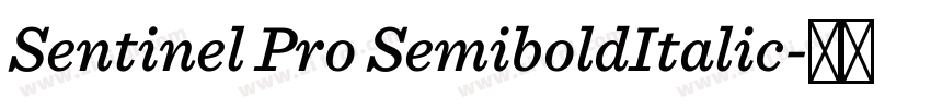 Sentinel Pro SemiboldItalic字体转换